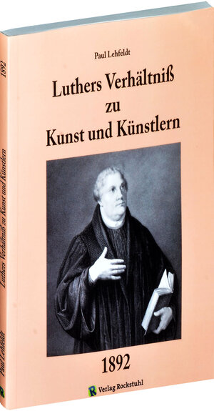 Buchcover Luthers Verhältniss zu Kunst und Künstlern | Paul Lehfeldt | EAN 9783867774338 | ISBN 3-86777-433-1 | ISBN 978-3-86777-433-8