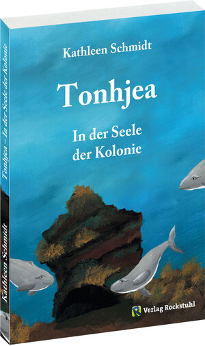 Buchcover TONHJEA - In der Seele der Kolonie | Kathleen Schmidt | EAN 9783867774833 | ISBN 3-86777-483-8 | ISBN 978-3-86777-483-3