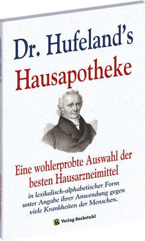 Buchcover Dr. Hufeland’s Hausapotheke | Christoph Wilhelm Hufeland | EAN 9783867775038 | ISBN 3-86777-503-6 | ISBN 978-3-86777-503-8