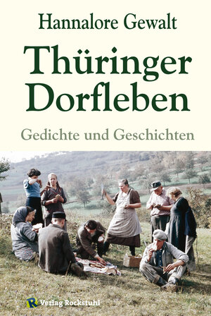 Buchcover Thüringer Dorfleben | Hannalore Gewalt | EAN 9783867778633 | ISBN 3-86777-863-9 | ISBN 978-3-86777-863-3