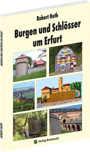 Buchcover Burgen und Schlösser um Erfurt | Robert Huth | EAN 9783867779272 | ISBN 3-86777-927-9 | ISBN 978-3-86777-927-2