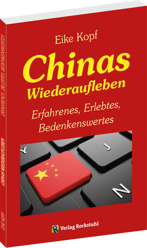 Buchcover Chinas Wiederaufleben | Eike Kopf | EAN 9783867779807 | ISBN 3-86777-980-5 | ISBN 978-3-86777-980-7