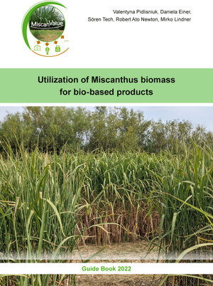 Buchcover Utilization of Miscanthus biomass for bio-based products | Valentyna Pidlisniuk | EAN 9783867807173 | ISBN 3-86780-717-5 | ISBN 978-3-86780-717-3