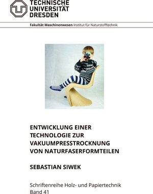 Buchcover Entwicklung einer Technologie zur Vakuumpresstrocknung von Naturfaserformteilen | Sebastian Siwek | EAN 9783867807593 | ISBN 3-86780-759-0 | ISBN 978-3-86780-759-3