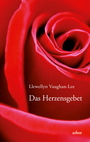 Buchcover Das Herzensgebet | Llewellyn Vaughan-Lee | EAN 9783867813303 | ISBN 3-86781-330-2 | ISBN 978-3-86781-330-3