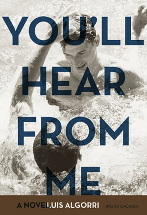 Buchcover You'll hear from me | Luis Algorri | EAN 9783867871211 | ISBN 3-86787-121-3 | ISBN 978-3-86787-121-1