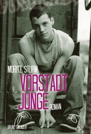 Buchcover Vorstadtjunge | Moritz Sturm | EAN 9783867871228 | ISBN 3-86787-122-1 | ISBN 978-3-86787-122-8