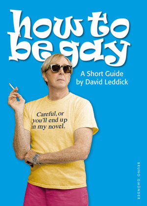 Buchcover How to be gay | David Leddick | EAN 9783867873833 | ISBN 3-86787-383-6 | ISBN 978-3-86787-383-3