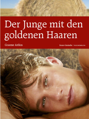 Buchcover Der Junge mit den goldenen Haaren | Graeme Aitken | EAN 9783867874540 | ISBN 3-86787-454-9 | ISBN 978-3-86787-454-0