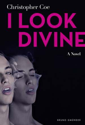 Buchcover I Look Divine | Christopher Coe | EAN 9783867876308 | ISBN 3-86787-630-4 | ISBN 978-3-86787-630-8