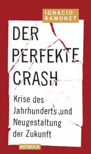 Buchcover Der perfekte Crash | Ignacio Ramonet | EAN 9783867891066 | ISBN 3-86789-106-0 | ISBN 978-3-86789-106-6