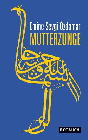 Buchcover Mutterzunge | Emine Sevgi Özdamar | EAN 9783867891073 | ISBN 3-86789-107-9 | ISBN 978-3-86789-107-3