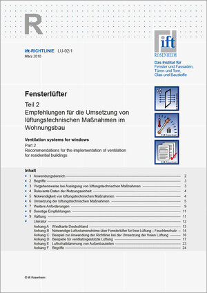 Buchcover ift-Richtlinie LU-02/1 - Fensterlüfter Teil 2: Empfehlungen für die Umsetzung von lüftungstechnischen Maßnahmen im Wohnungsbau | ift Rosenheim GmbH | EAN 9783867911900 | ISBN 3-86791-190-8 | ISBN 978-3-86791-190-0