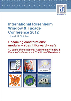 Buchcover International Rosenheim Window & Facade Conference 2012 | ift Rosenheim GmbH | EAN 9783867913195 | ISBN 3-86791-319-6 | ISBN 978-3-86791-319-5