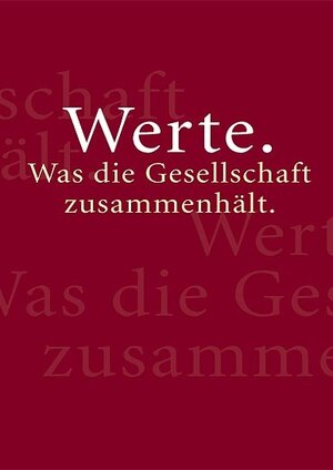 Buchcover Werte. Was die Gesellschaft zusammenhält.  | EAN 9783867931526 | ISBN 3-86793-152-6 | ISBN 978-3-86793-152-6