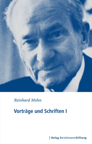 Buchcover Vorträge und Schriften I | Reinhard Mohn | EAN 9783867932844 | ISBN 3-86793-284-0 | ISBN 978-3-86793-284-4