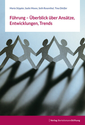 Buchcover Führung - Überblick über Ansätze, Entwicklungen, Trends | Maria Stippler | EAN 9783867933223 | ISBN 3-86793-322-7 | ISBN 978-3-86793-322-3