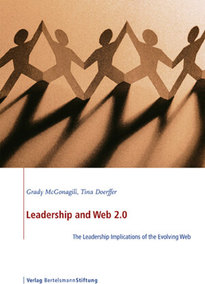 Buchcover Leadership and Web 2.0 | Grady McGonagill | EAN 9783867933889 | ISBN 3-86793-388-X | ISBN 978-3-86793-388-9