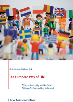 Buchcover The European Way of Life | Bertelsmann Stiftung | EAN 9783867933926 | ISBN 3-86793-392-8 | ISBN 978-3-86793-392-6