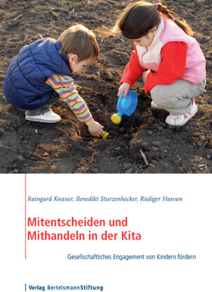Buchcover Mitentscheiden und Mithandeln in der Kita | Raingard Knauer | EAN 9783867933988 | ISBN 3-86793-398-7 | ISBN 978-3-86793-398-8