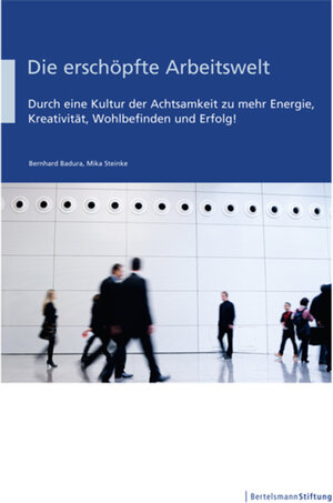 Buchcover Die erschöpfte Arbeitswelt | Bernhard Badura | EAN 9783867934633 | ISBN 3-86793-463-0 | ISBN 978-3-86793-463-3