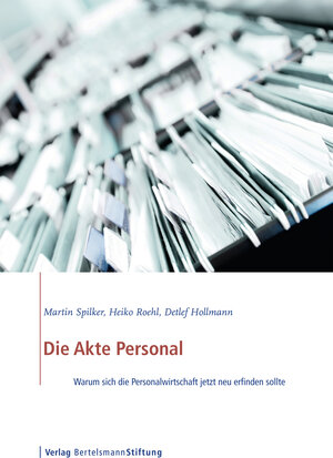 Buchcover Die Akte Personal | Martin Spilker | EAN 9783867935258 | ISBN 3-86793-525-4 | ISBN 978-3-86793-525-8