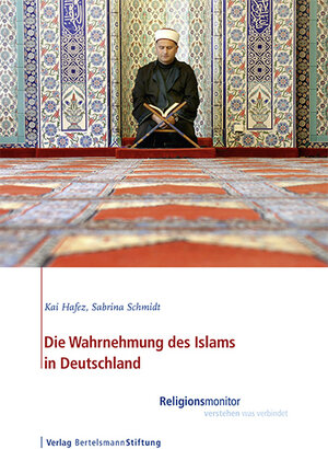 Buchcover Die Wahrnehmung des Islams in Deutschland | Kai Hafez | EAN 9783867935784 | ISBN 3-86793-578-5 | ISBN 978-3-86793-578-4