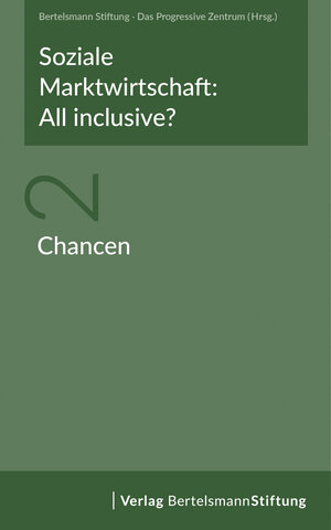Buchcover Soziale Marktwirtschaft: All inclusive? Band 2: Chancen  | EAN 9783867938204 | ISBN 3-86793-820-2 | ISBN 978-3-86793-820-4