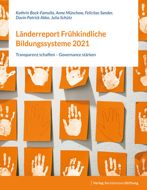 Buchcover Länderreport Frühkindliche Bildungssysteme 2021 | Kathrin Bock-Famulla | EAN 9783867939362 | ISBN 3-86793-936-5 | ISBN 978-3-86793-936-2