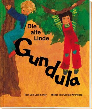 Buchcover Die alte Linde Gundula | Lore Leher | EAN 9783867950282 | ISBN 3-86795-028-8 | ISBN 978-3-86795-028-2