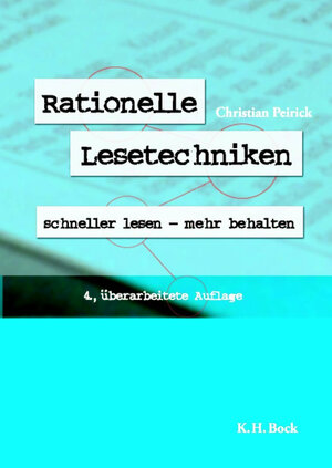 Buchcover Rationelle Lesetechniken | Christian Peirick | EAN 9783867960861 | ISBN 3-86796-086-0 | ISBN 978-3-86796-086-1