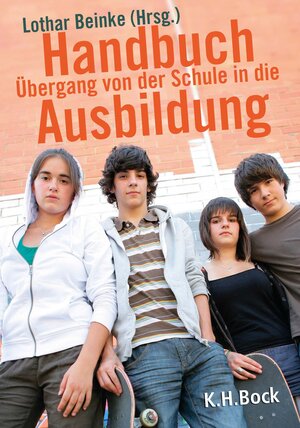 Buchcover Handbuch Übergang von der Schule in die Ausbildung  | EAN 9783867960953 | ISBN 3-86796-095-X | ISBN 978-3-86796-095-3