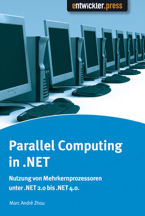Buchcover Parallel Computing in .NET | Marc Andre Zhou | EAN 9783868020380 | ISBN 3-86802-038-1 | ISBN 978-3-86802-038-0