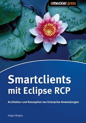 Buchcover Smartclients mit Eclipse RCP | Holger Ringels | EAN 9783868020496 | ISBN 3-86802-049-7 | ISBN 978-3-86802-049-6