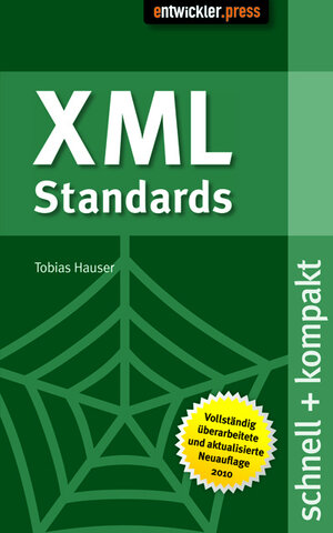 Buchcover XML Standards | Tobias Hauser | EAN 9783868020519 | ISBN 3-86802-051-9 | ISBN 978-3-86802-051-9