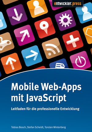 Buchcover Mobile Web-Apps mit JavaScript | Tobias Bosch | EAN 9783868020854 | ISBN 3-86802-085-3 | ISBN 978-3-86802-085-4