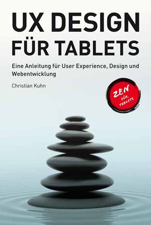 Buchcover UX Design für Tablets | Christian Kuhn | EAN 9783868020878 | ISBN 3-86802-087-X | ISBN 978-3-86802-087-8