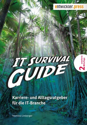 Buchcover IT Survival Guide | Yasmine Limberger | EAN 9783868021059 | ISBN 3-86802-105-1 | ISBN 978-3-86802-105-9