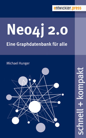 Buchcover Neo4j 2.0  | EAN 9783868021288 | ISBN 3-86802-128-0 | ISBN 978-3-86802-128-8
