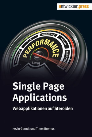 Buchcover Single Page Applications | Kevin Gerndt | EAN 9783868021455 | ISBN 3-86802-145-0 | ISBN 978-3-86802-145-5