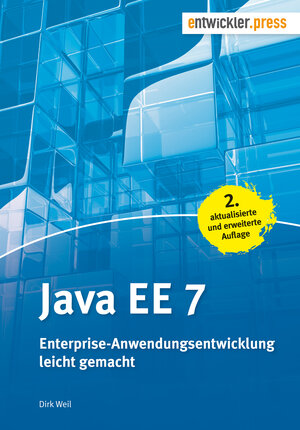 Buchcover Java EE 7 | Dirk Weil | EAN 9783868021578 | ISBN 3-86802-157-4 | ISBN 978-3-86802-157-8