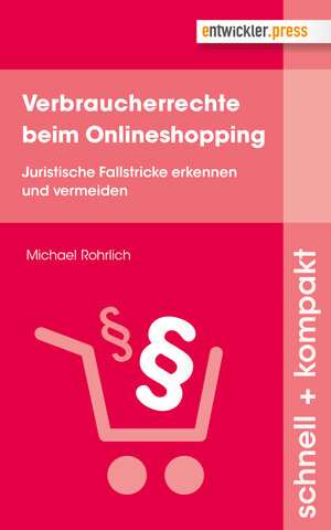 Buchcover Verbraucherrechte beim Onlineshopping | Michael Rohrlich | EAN 9783868021721 | ISBN 3-86802-172-8 | ISBN 978-3-86802-172-1