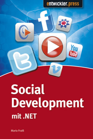 Buchcover Social Development mit .NET | Mario Fraiß | EAN 9783868022438 | ISBN 3-86802-243-0 | ISBN 978-3-86802-243-8