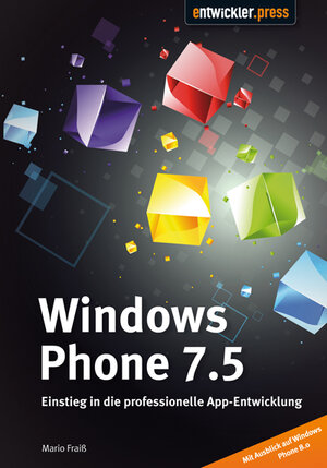 Buchcover Windows Phone 7.5 | Mario Fraiß | EAN 9783868022483 | ISBN 3-86802-248-1 | ISBN 978-3-86802-248-3