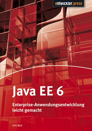 Buchcover Java EE 6 | Dirk Weil | EAN 9783868022643 | ISBN 3-86802-264-3 | ISBN 978-3-86802-264-3