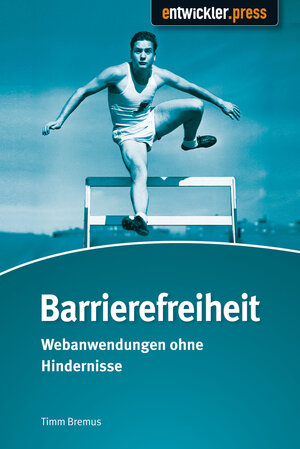 Buchcover Barrierefreiheit | Timm Bremus | EAN 9783868022834 | ISBN 3-86802-283-X | ISBN 978-3-86802-283-4