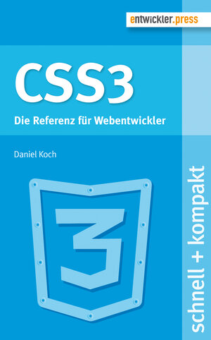Buchcover CSS3 | Daniel Koch | EAN 9783868023213 | ISBN 3-86802-321-6 | ISBN 978-3-86802-321-3