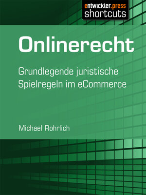 Buchcover Onlinerecht | Michael Rohrlich | EAN 9783868024111 | ISBN 3-86802-411-5 | ISBN 978-3-86802-411-1