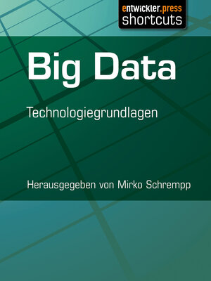 Buchcover Big Data  | EAN 9783868024425 | ISBN 3-86802-442-5 | ISBN 978-3-86802-442-5