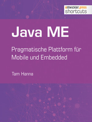 Buchcover Java ME | Tam Hanna | EAN 9783868024609 | ISBN 3-86802-460-3 | ISBN 978-3-86802-460-9
